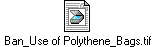 Ban_Use of Polythene_Bags.tif